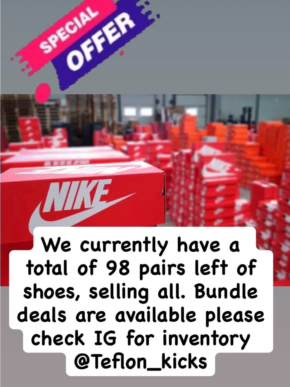 Closing out 98 pairs of Nike Dunk/Jordan 1 selling under retail value. Check IG